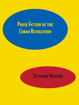 cover image of Prose Fiction of the Cuban Revolution